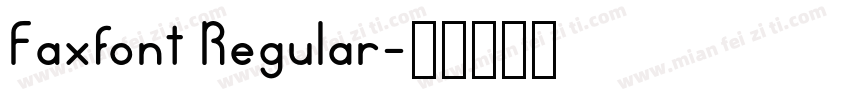 Faxfont Regular字体转换